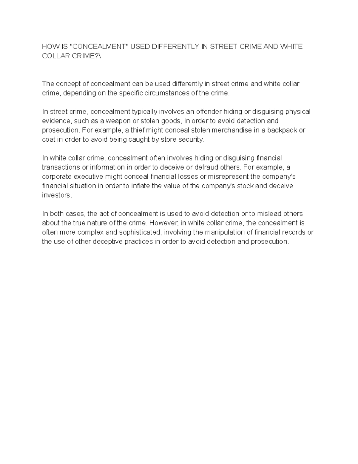 HOW IS Concealment USED Differently IN Street Crime AND White Collar Crime HOW IS Studocu