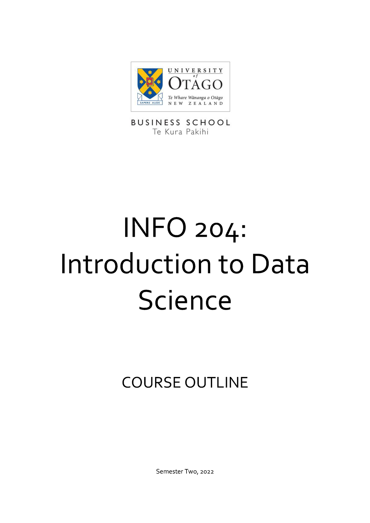 INFO204courseoutline INFO 204 Introduction to Data Science COURSE