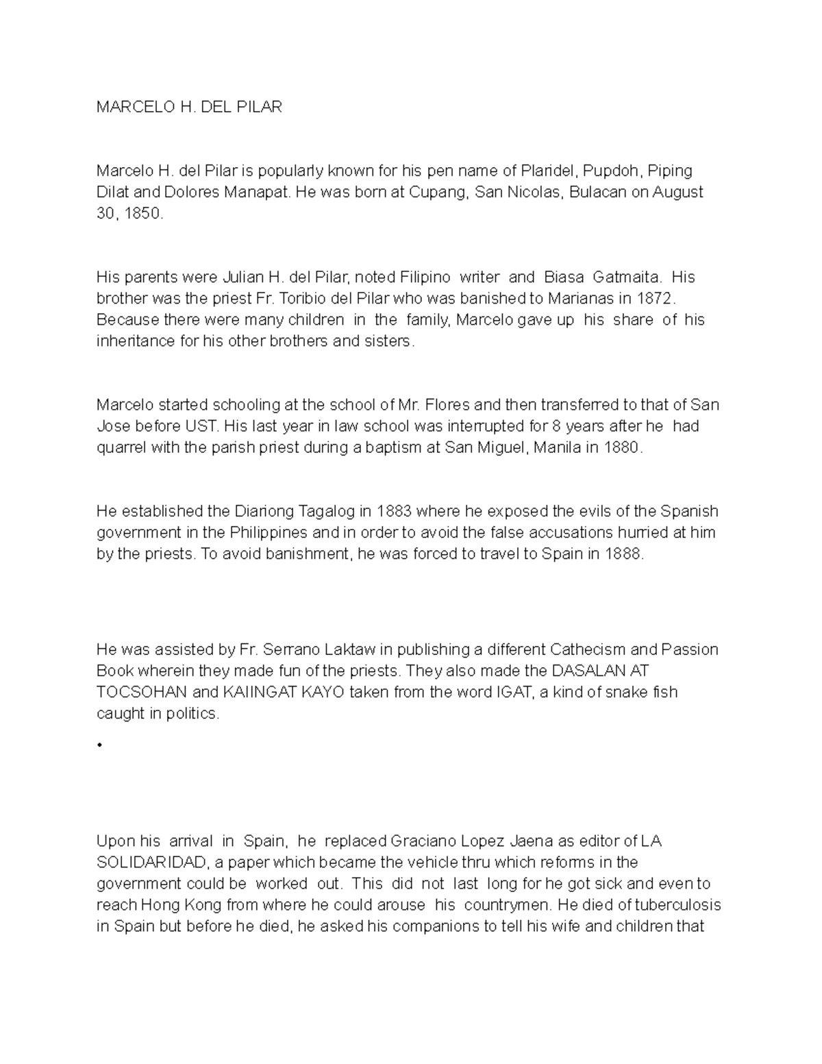 Marcelo H His parents were Julian H. del Pilar, noted Filipino writer