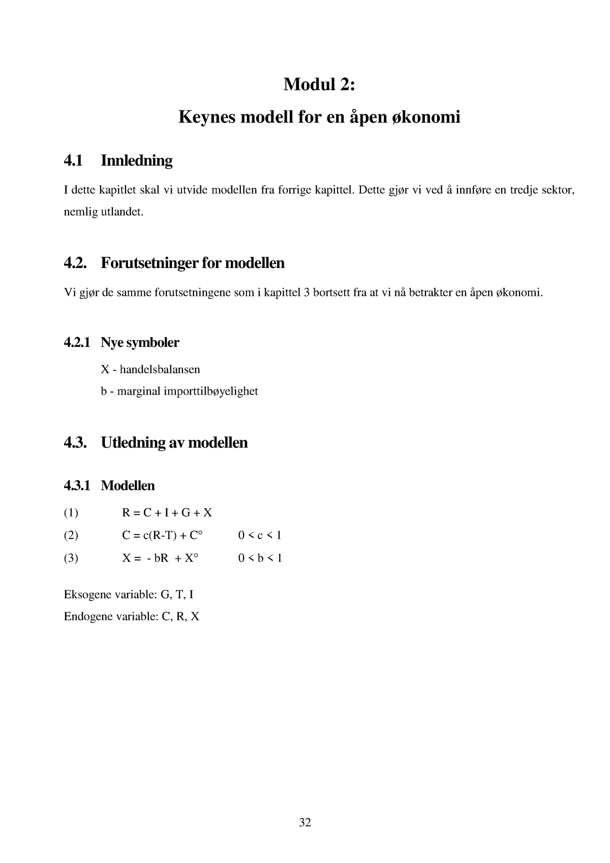 Modul 2 Keynes Modell åpen økonomi - Modul 2: Keynes Modell For En åpen ...