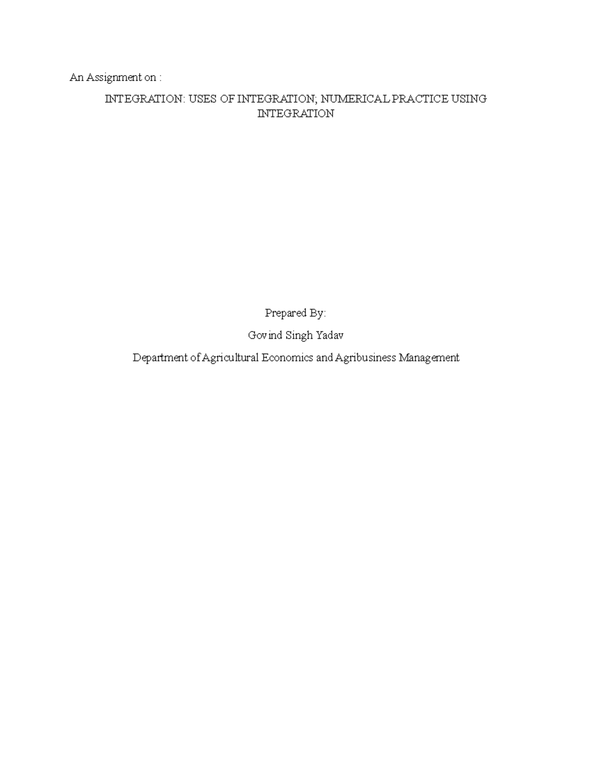Integration - An Assignment on : INTEGRATION: USES OF INTEGRATION ...