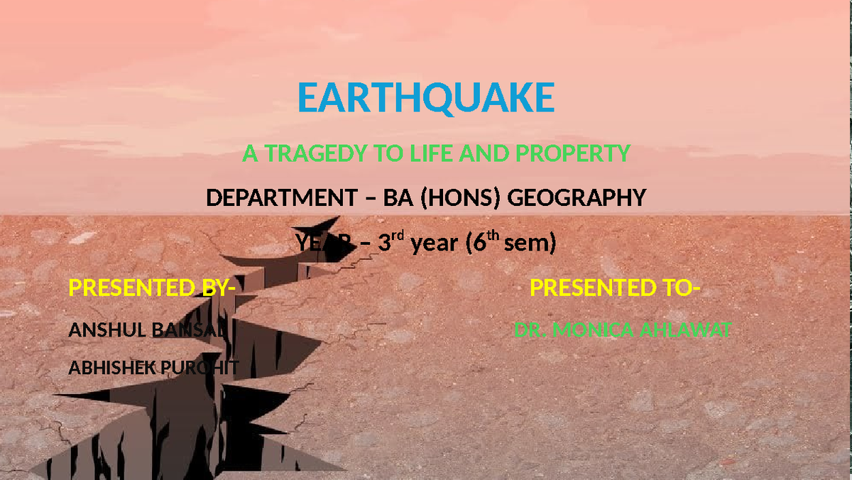 disaster management based practical work - EARTHQUAKE A TRAGEDY TO LIFE ...