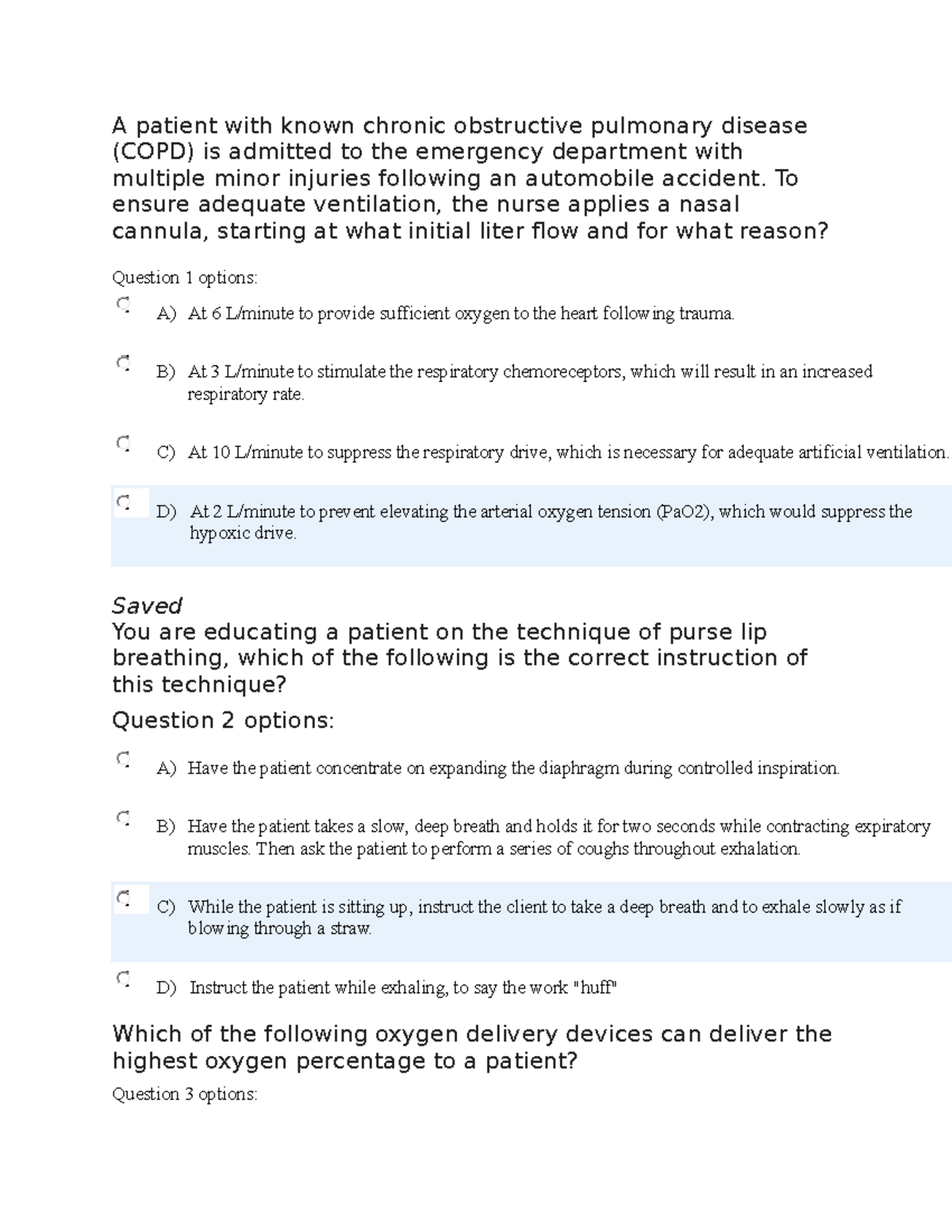 Quiz Respiratory - A patient with known chronic obstructive pulmonary ...