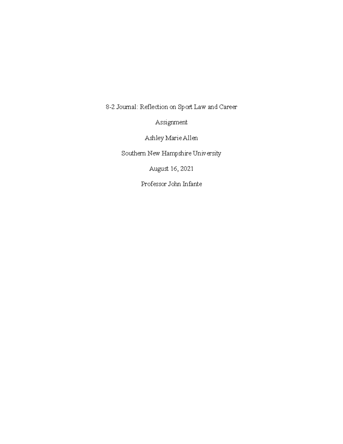 SPT 307 8-2 Journal Reflection on Sport Law and Career - 8-2 Journal ...