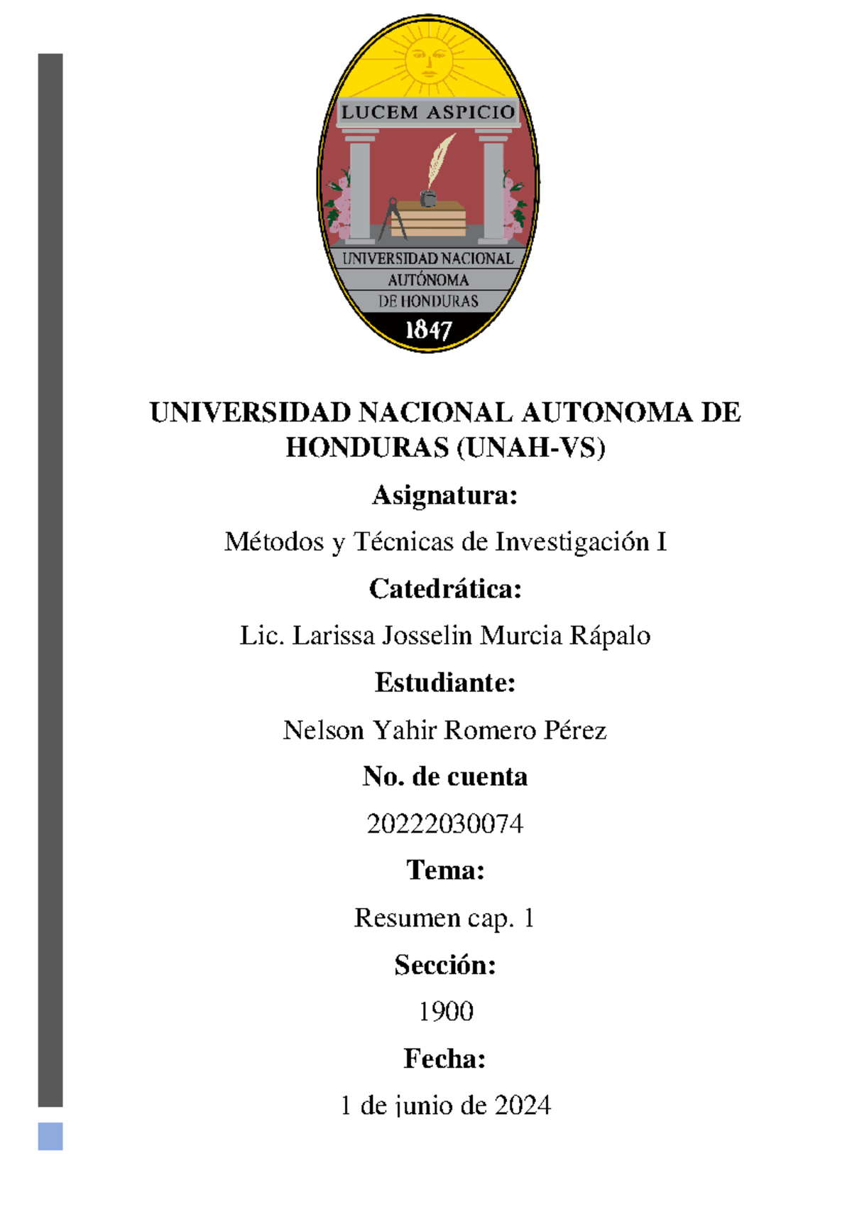 Act 1 Resumen Capítulo 1 Universidad Nacional Autonoma De Honduras Unah Vs Asignatura 8018