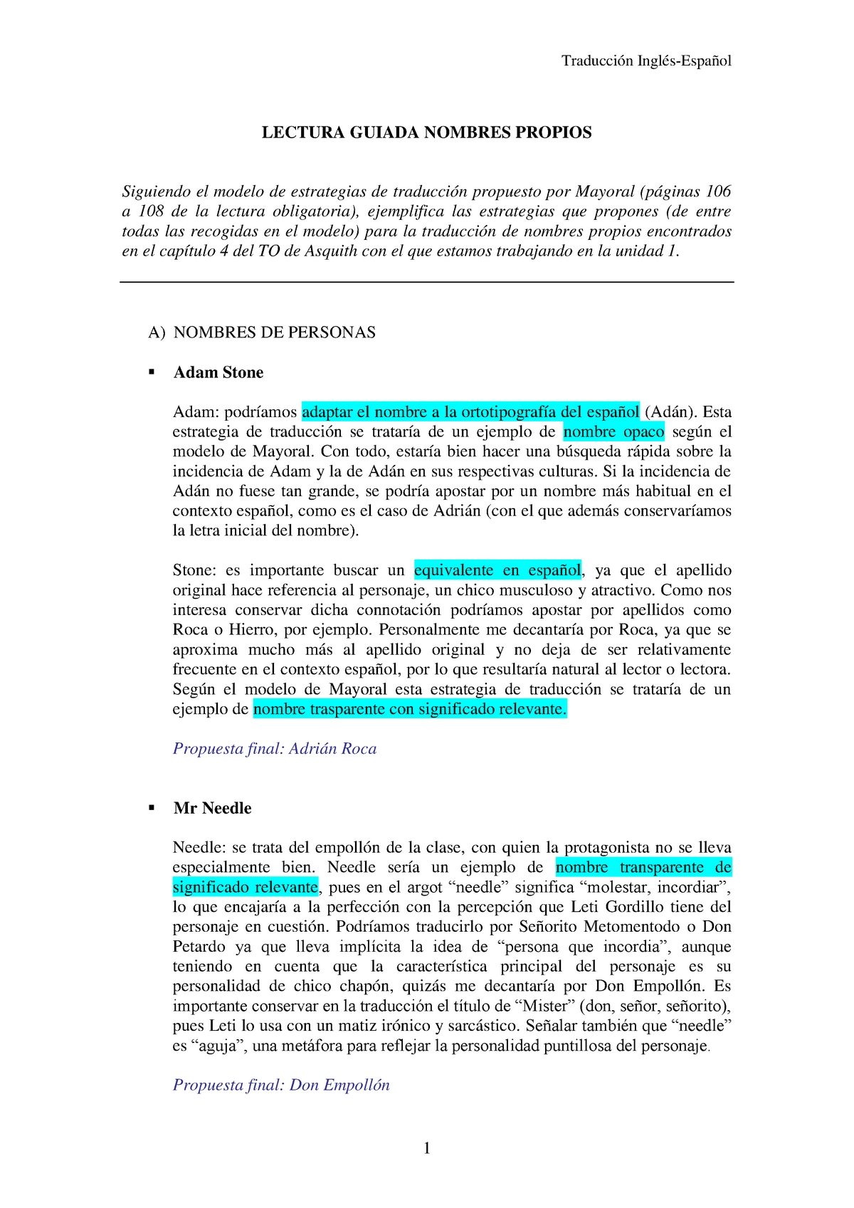 Apuntes Traduccion De Nombres Propios Lectura Guiada Nombres Propios Siguiendo El Modelo De Estrategias De Propuesto Por Mayoral 106 108 De La Lectura Studocu