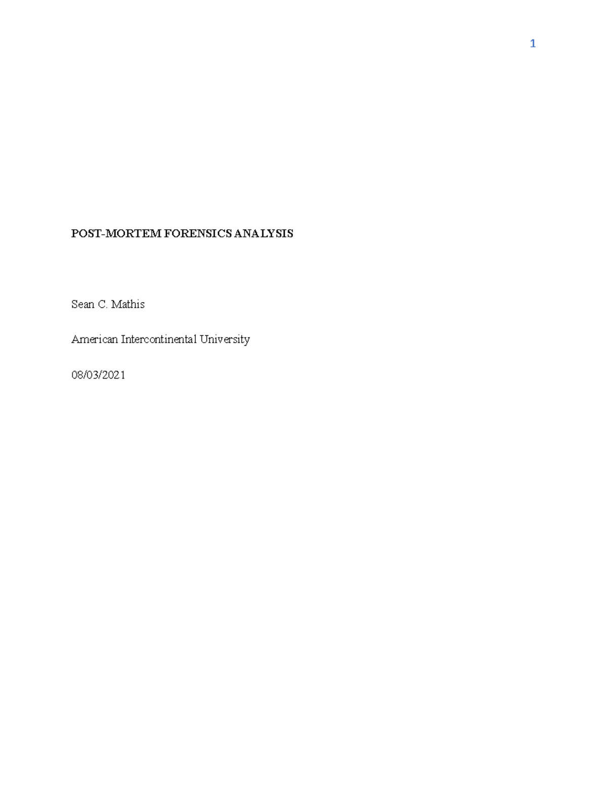 Sean Mathis ITDI379 Unit2 - POST-MORTEM FORENSICS ANALYSIS Sean C ...