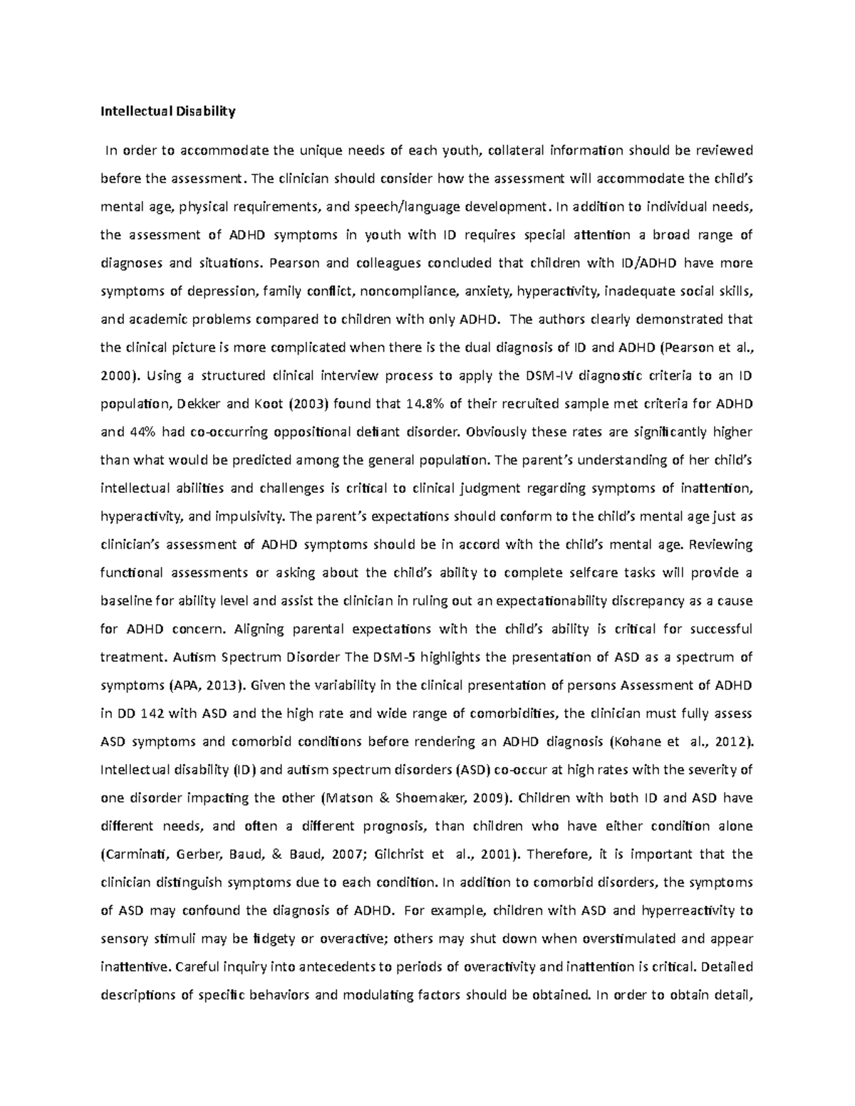 Intellectual Disability - The clinician should consider how the ...