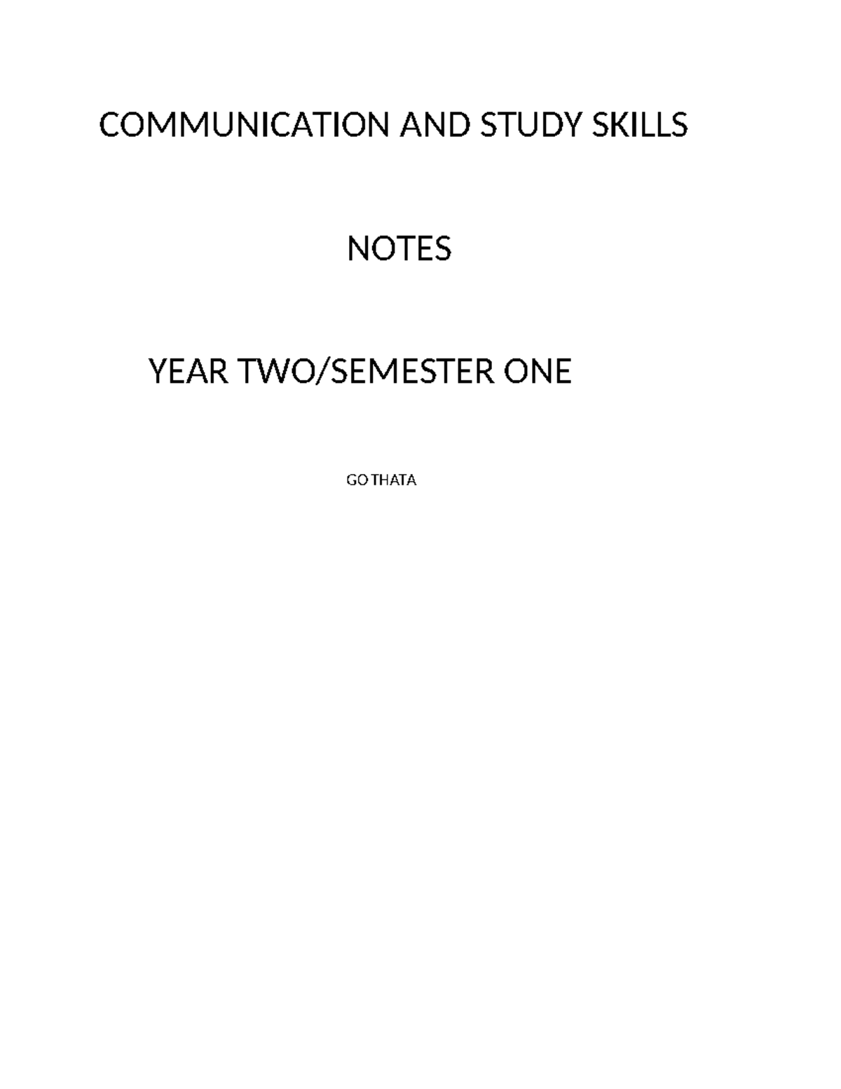 CSS Notes 2 - COMMUNICATION AND STUDY SKILLS NOTES YEAR TWO/SEMESTER ...