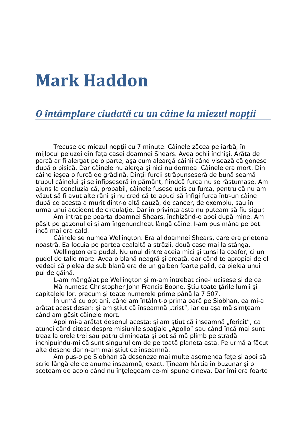 Mark Haddon O Intamplare Ciudata Cu Un Caine La Miezul Noptii