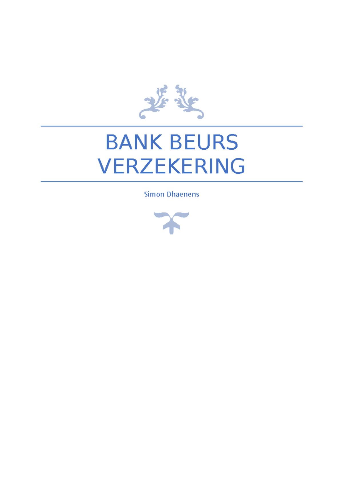 B&V Compleet - BANK BEURS VERZEKERING Simon Dhaenens Inhoudsopgave ...