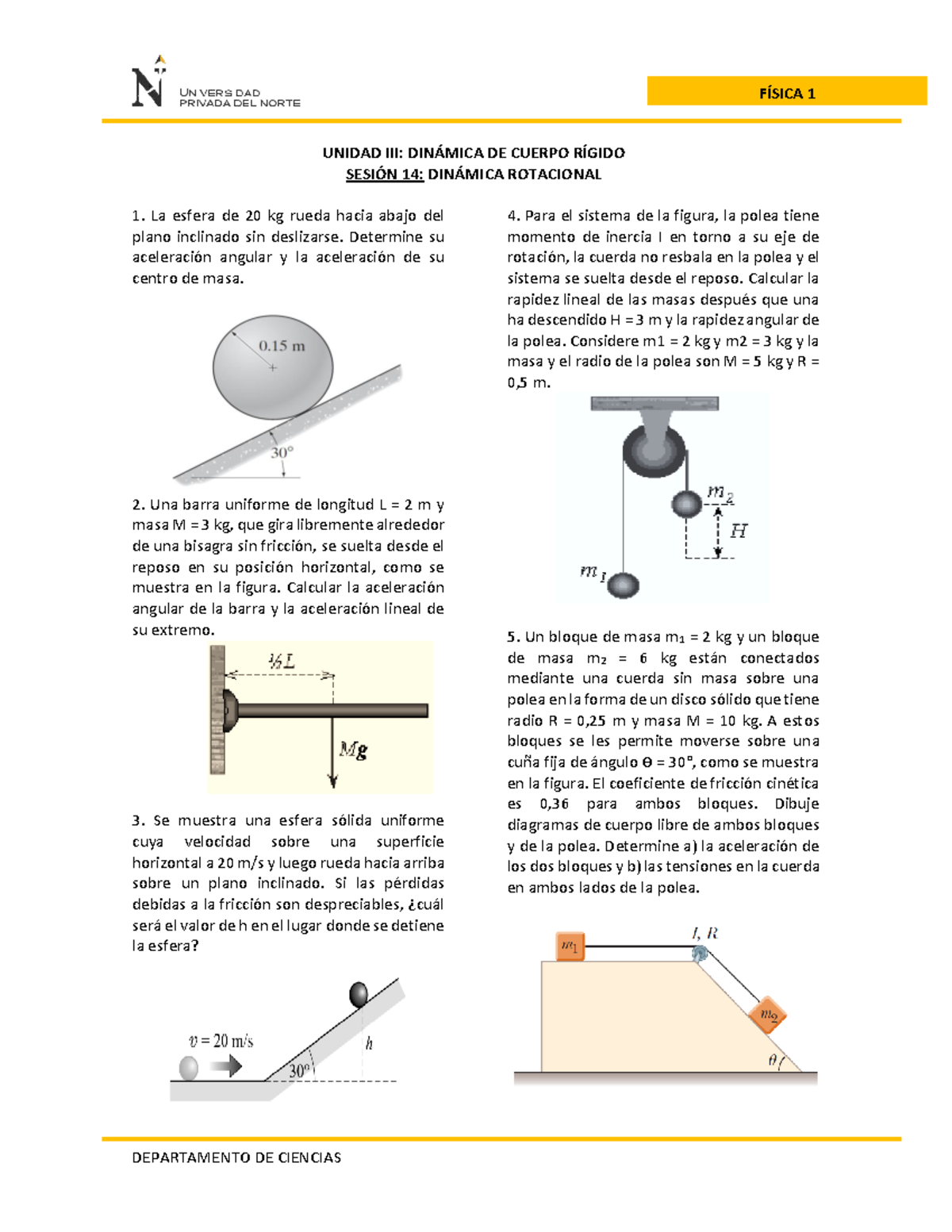 S14 Ejercicios Dinámica Rotacional Fisica - Dinamica - UPN - Studocu
