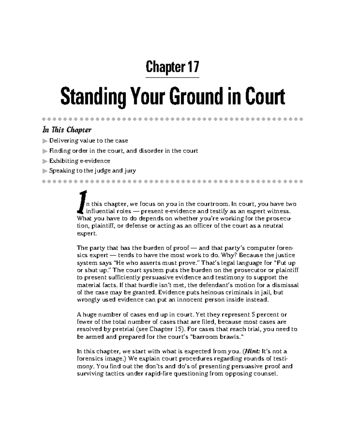 Computer Forensics Standing Your Ground in Court Chapter 17 Standing