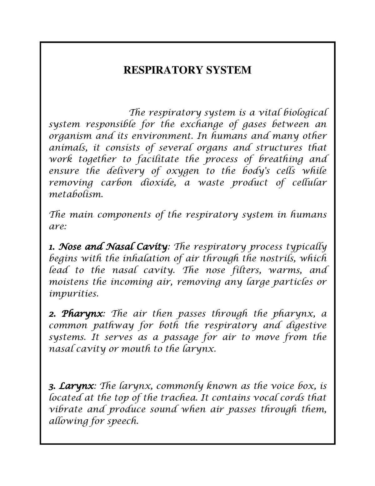 N . Respiratory System - RESPIRATORY SYSTEM The respiratory system is a ...