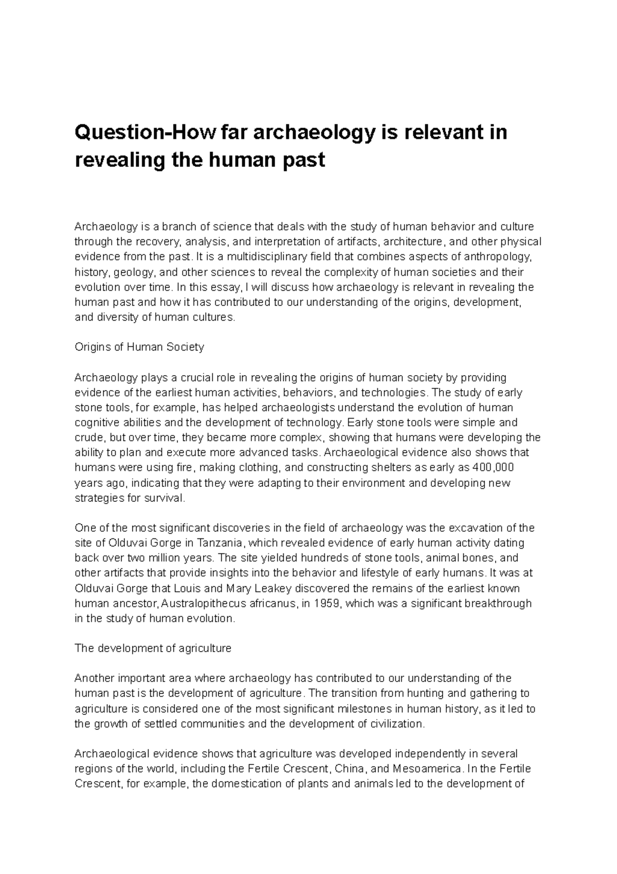 Archaeology 5 QuestionHow far archaeology is relevant in revealing