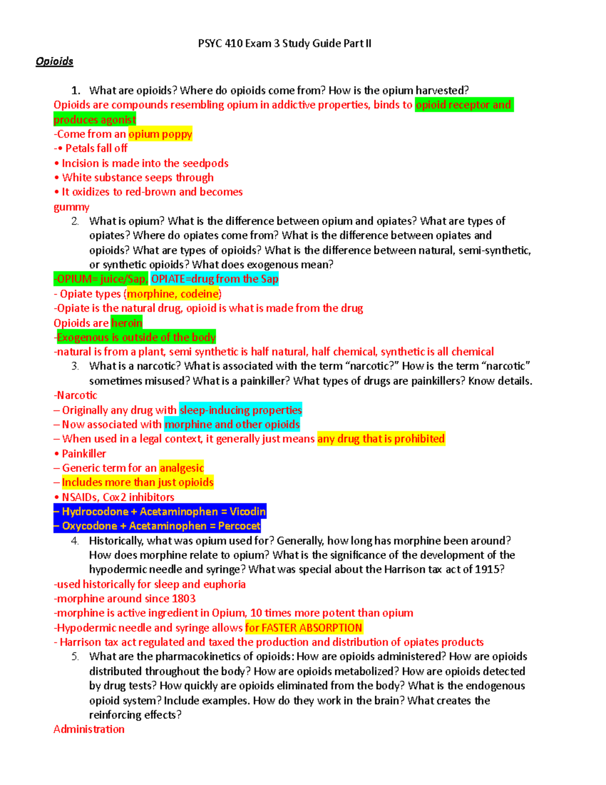 Psychopharmacology 410 Exam 3 Study Guide Part 2 - Opioids What are ...