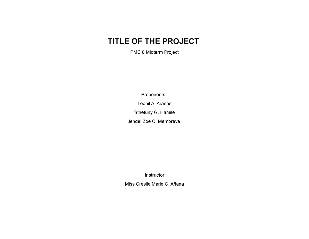 Production-Management - TITLE OF THE PROJECT PMC 8 Midterm Project ...