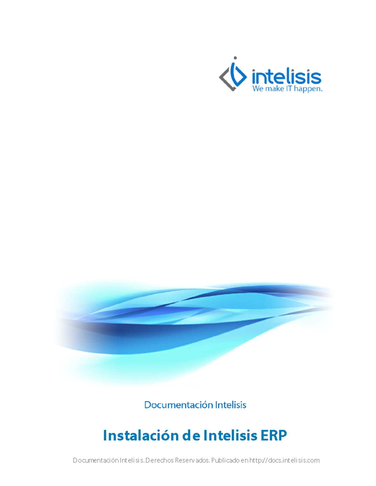 Instalación de Intelisis ERP - Instalación de Intelisis ERP ...
