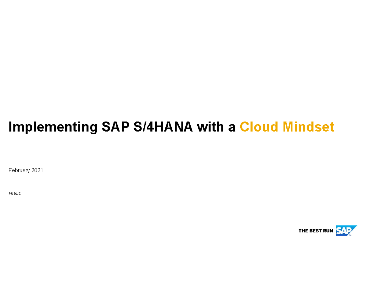 Cloud Mindset - PUBLIC Implementing SAP S/4HANA With A Cloud Mindset ...