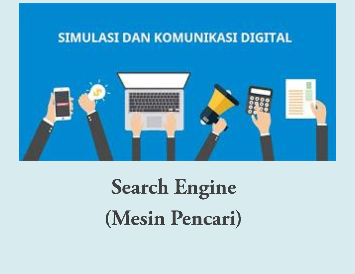 Simulasi Digital Pertemuan 14 (Search Engine) - Macam-macam Mesin ...