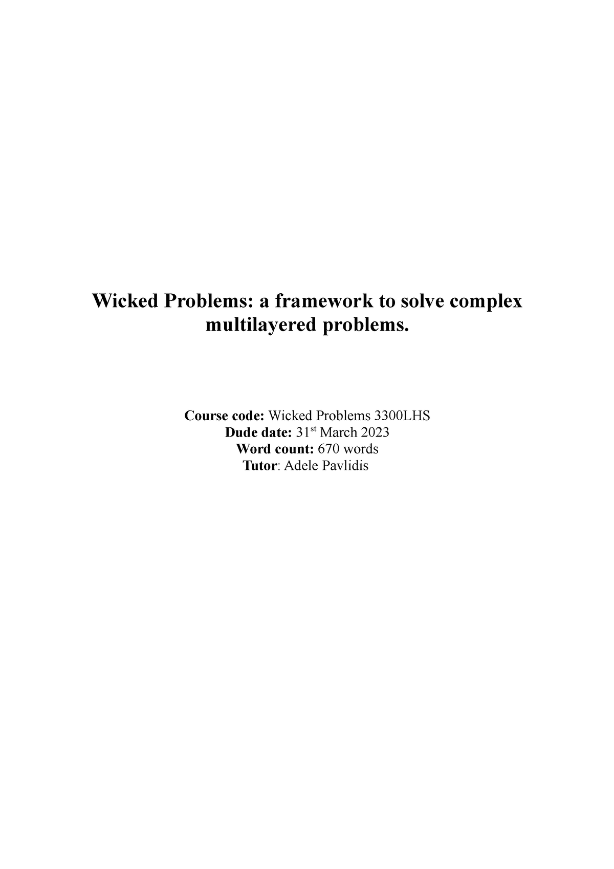 assignment of wicked problems