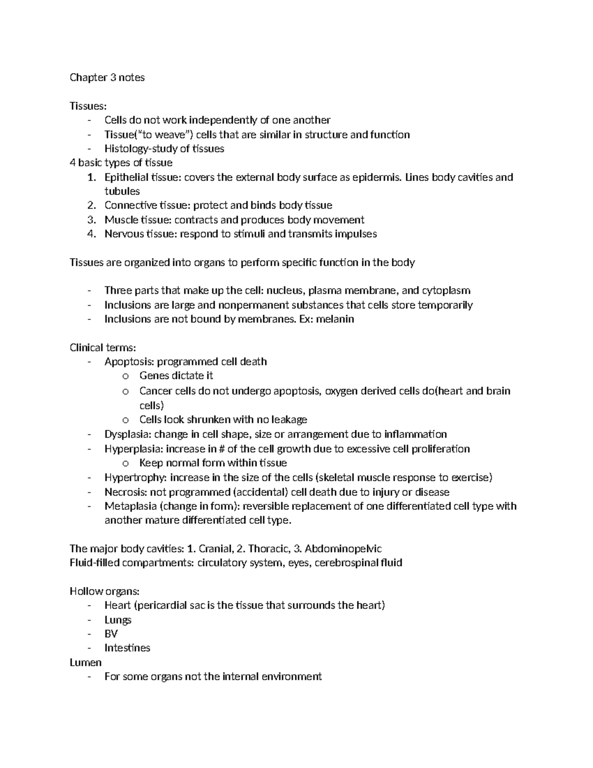 Chapter 3 notes - Chapter 3 notes Tissues: - Cells do not work ...