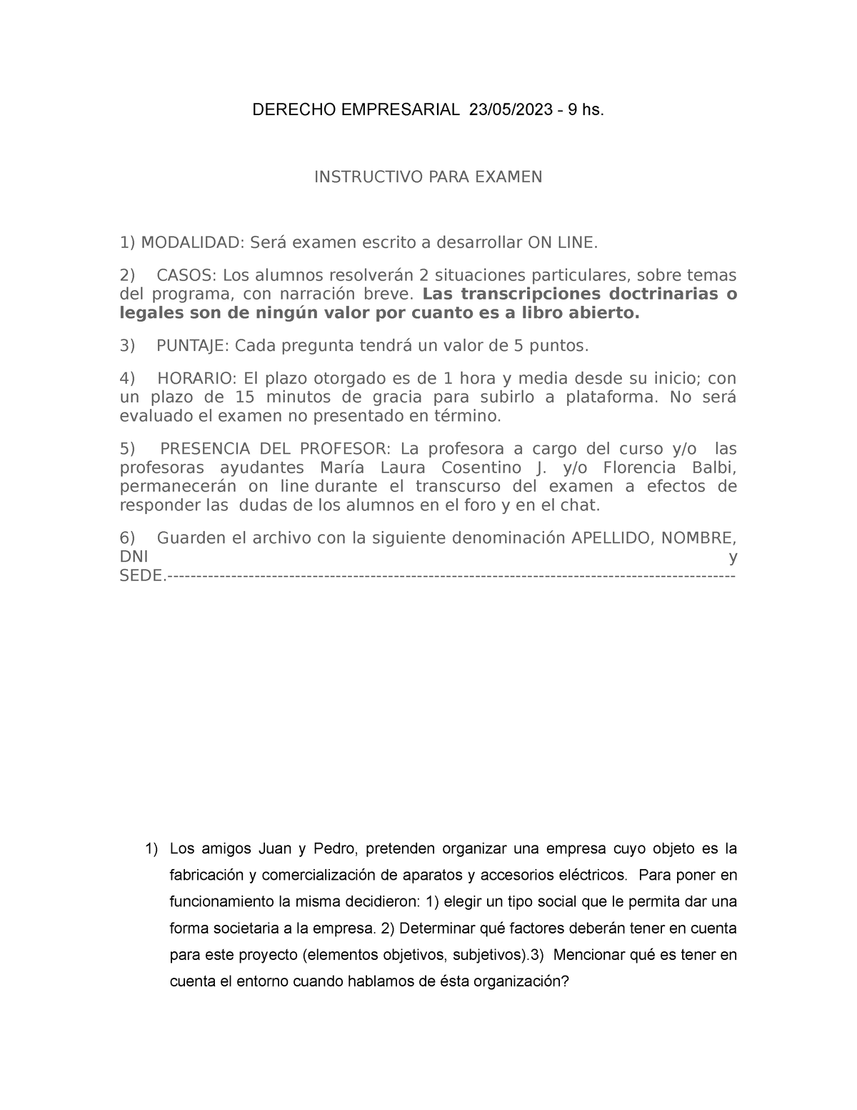 Examen Parcial 1 - DERECHO EMPRESARIAL 23/05/2023 - 9 Hs. INSTRUCTIVO ...