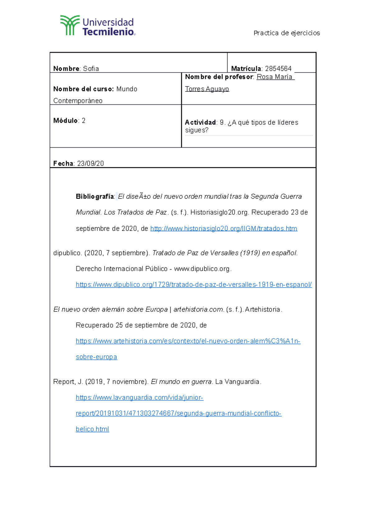 Actividad 9 EMC - Nombre: Sofia Matrícula: 2854564 Nombre del curso: Mundo  Contemporáneo Nombre del - Studocu