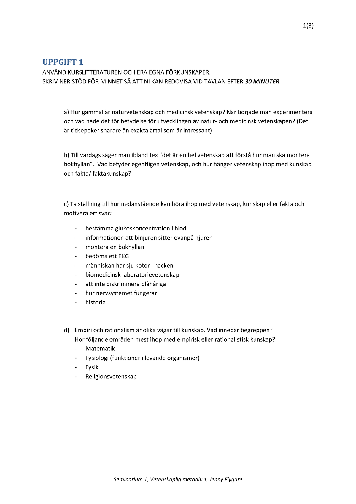 Seminarium 1) Vetenskapsbegrepp - 1(3) Seminarium 1, Vetenskaplig ...