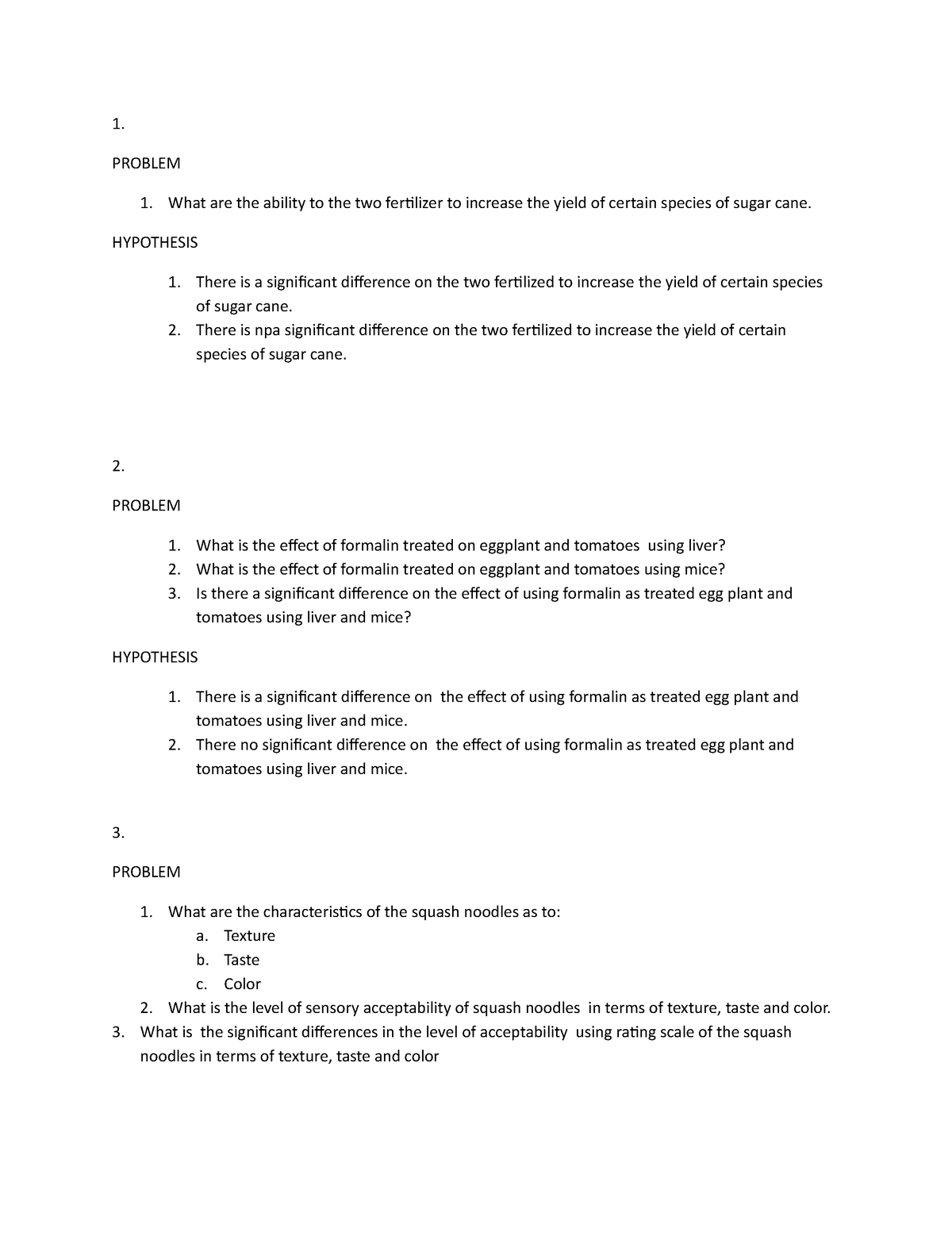 Hypothesis - ddfdfdf - 1. PROBLEM What are the ability to the two ...