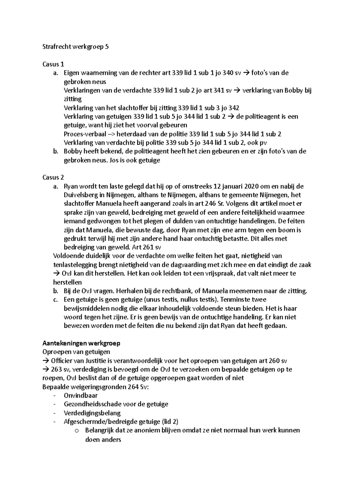 Strafrecht Werkgroep Week 5 Strafrecht Werkgroep 5 Casus 1 A Eigen Waarneming Van De Rechter