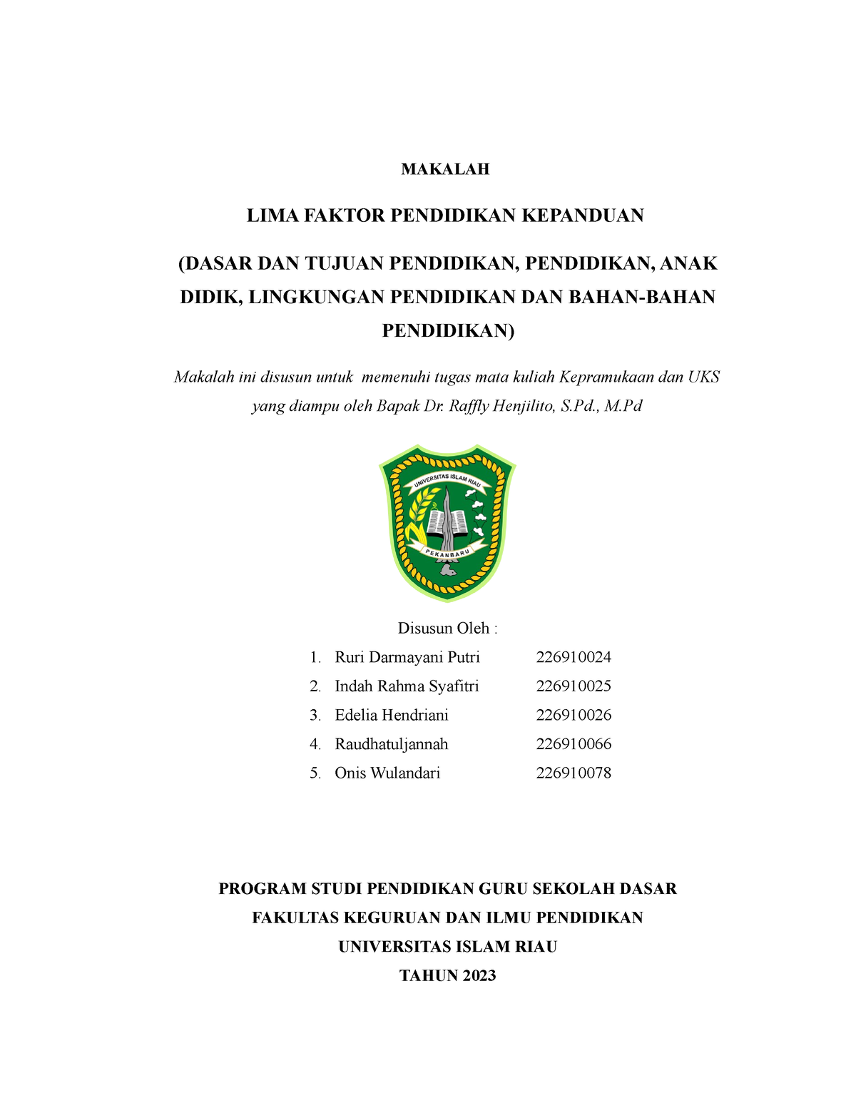 LIMA Faktor Kepanduan - MAKALAH LIMA FAKTOR PENDIDIKAN KEPANDUAN (DASAR ...