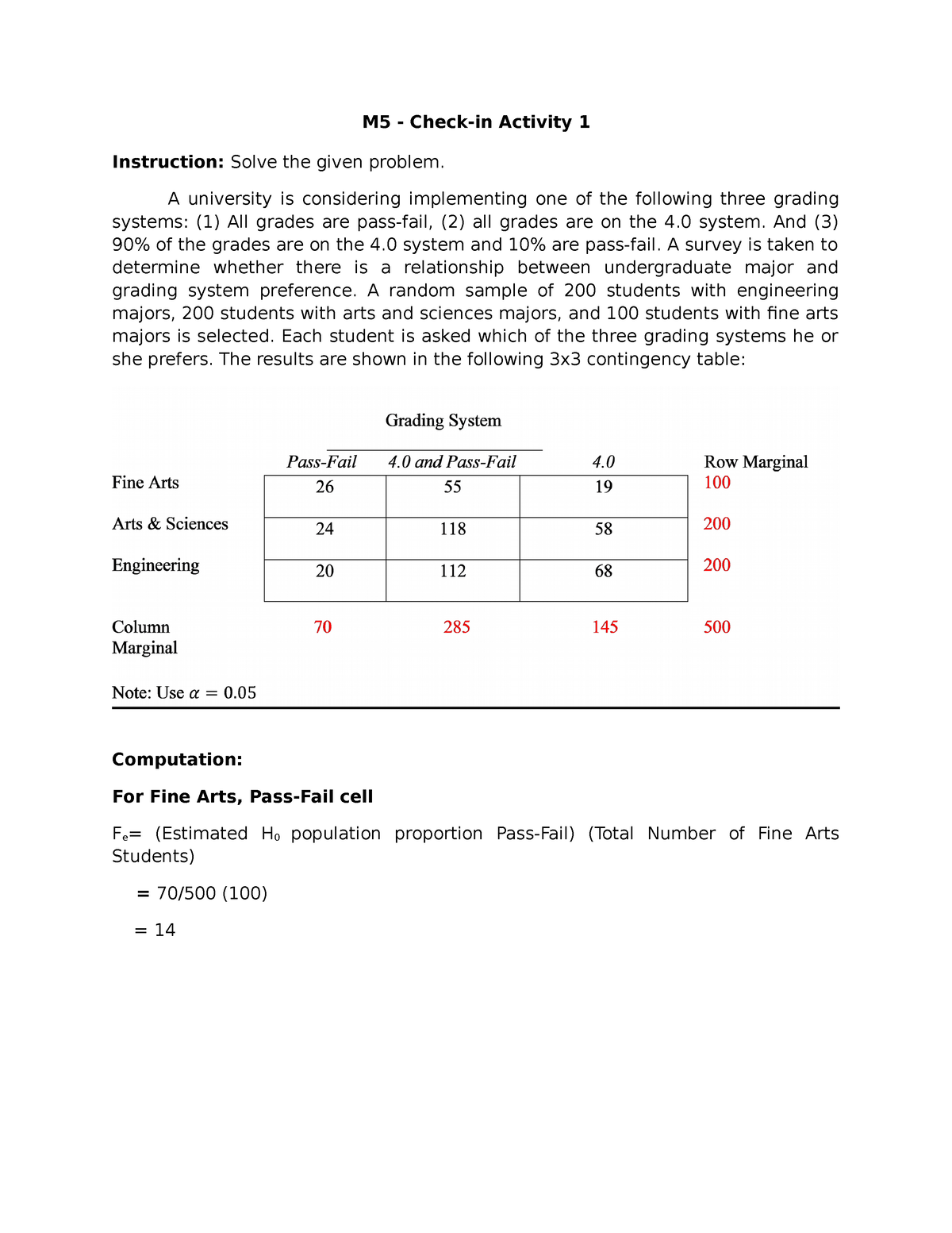 M5 Check in Activity 1 - A university is considering implementing one ...