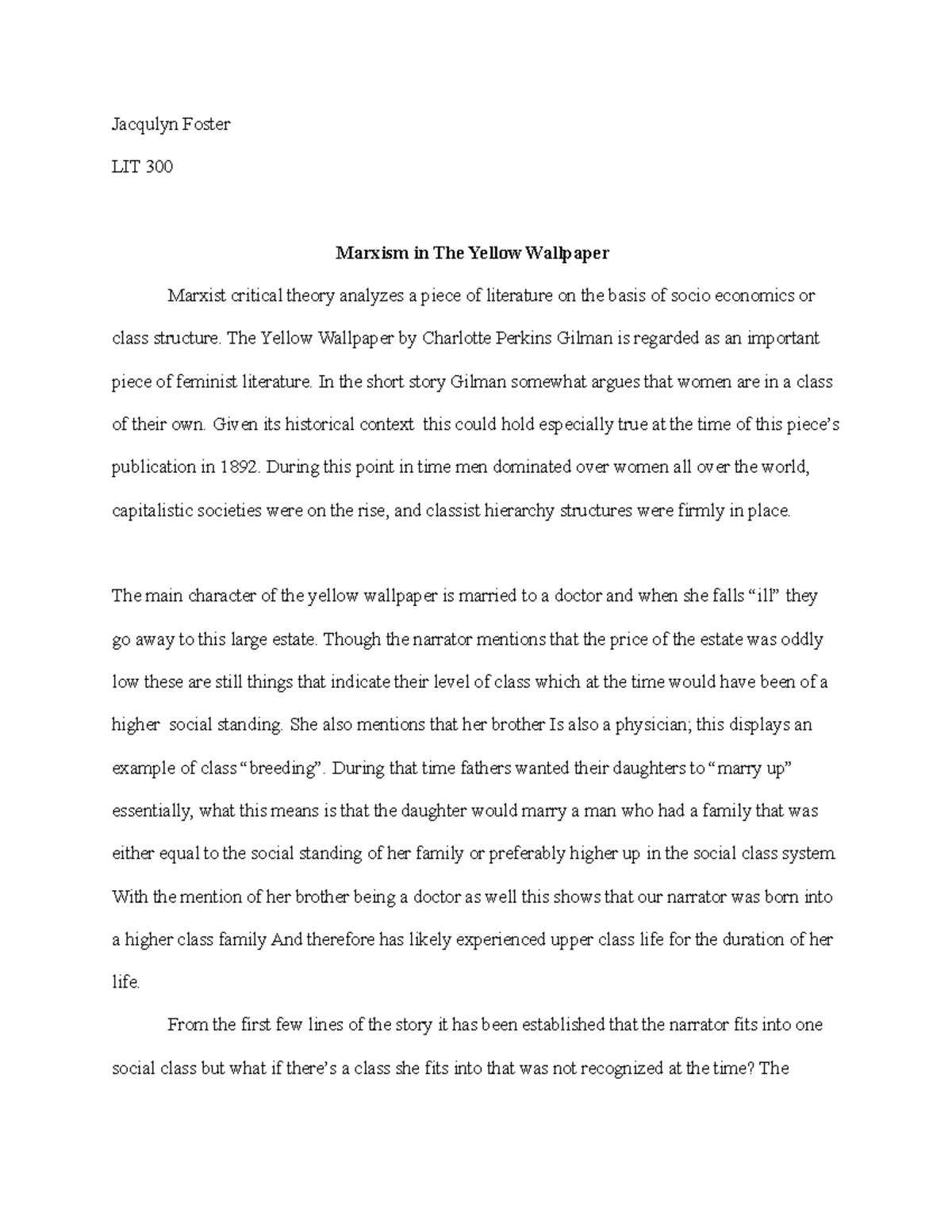 LIT 300 41 Journal Jacqulyn Foster LIT 300 Marxism in The Yellow