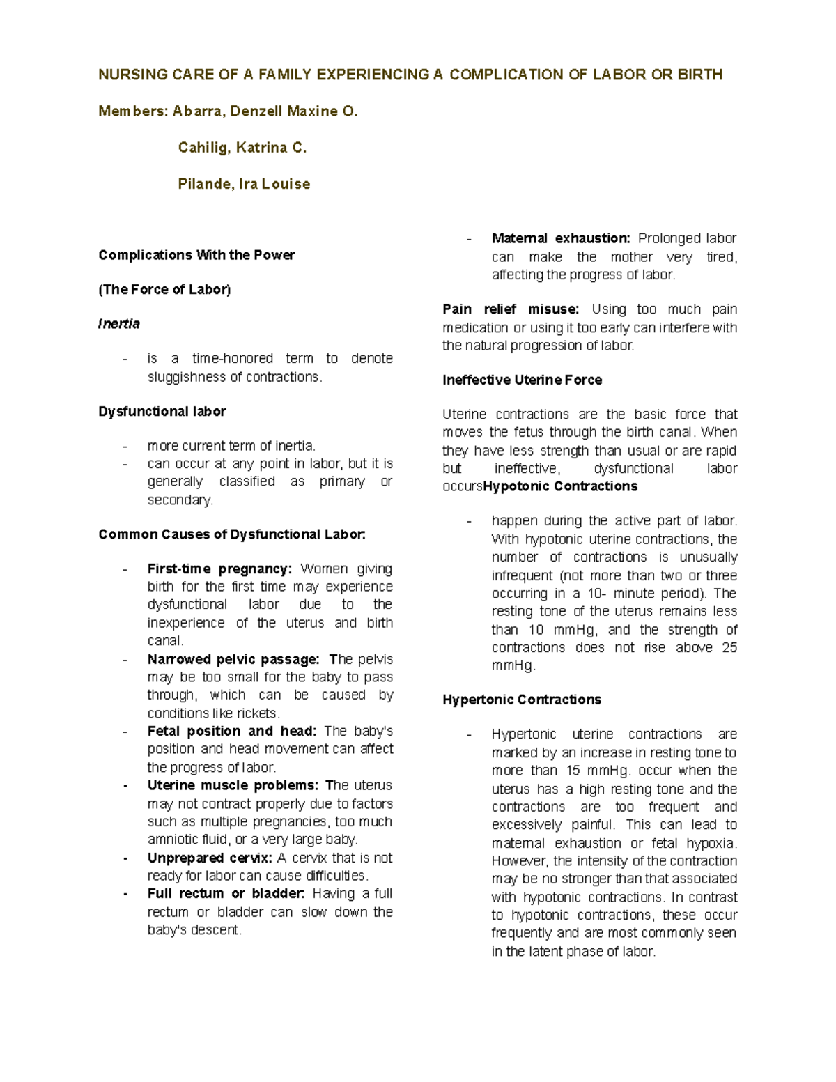 Nursing care of a family experiencing a complication of labor or birth ...