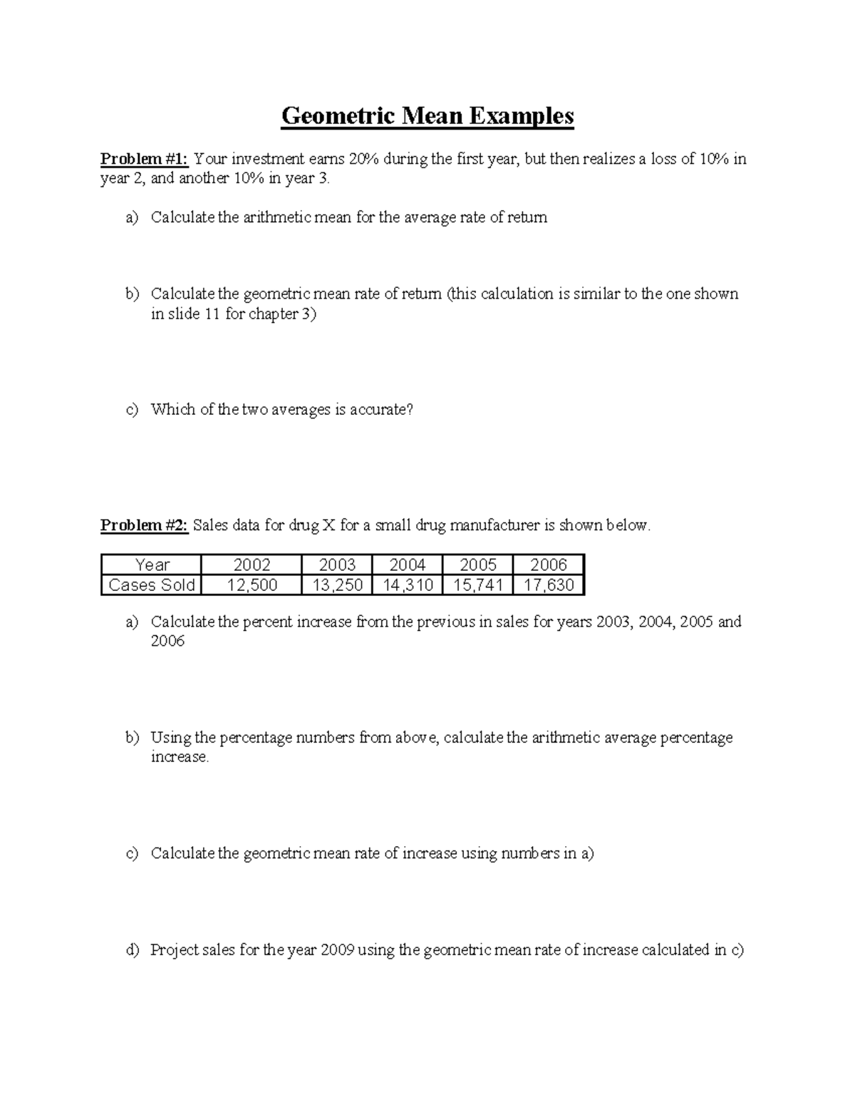 Set2 Problems - Geometric Mean Examples Problem #1: Your investment ...