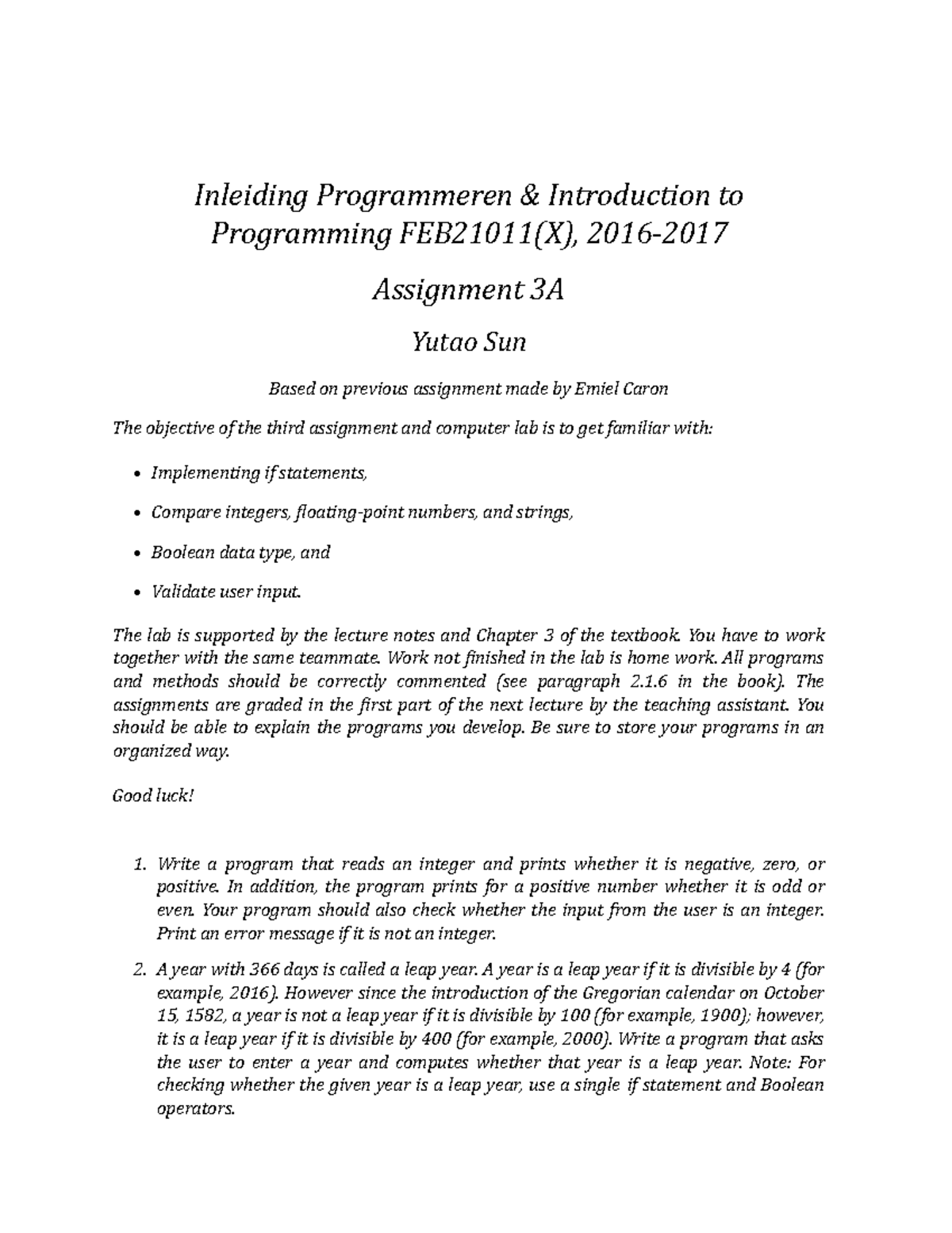 Assignment 3A - mooie opdracht - Inleiding Programmeren Introduction to ...