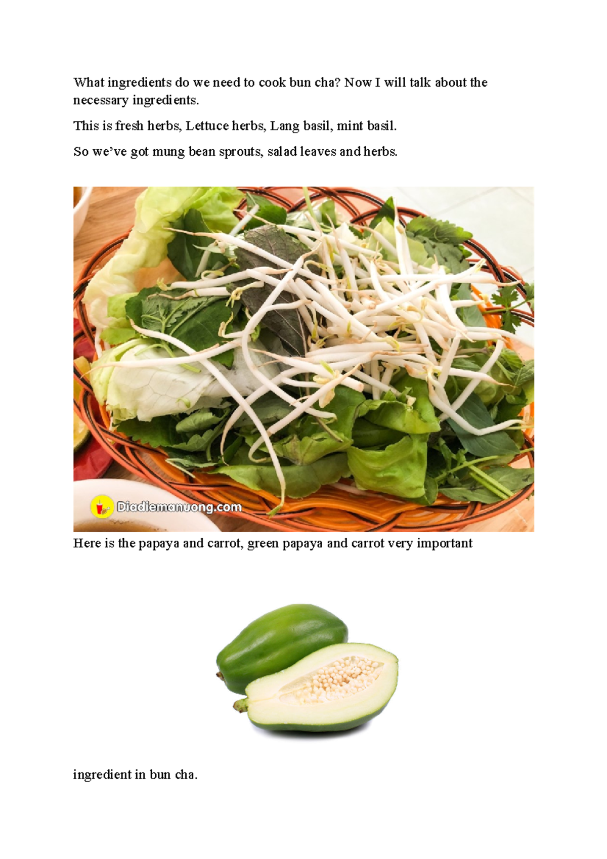 What ingredients do we need to cook bun cha This is fresh herbs