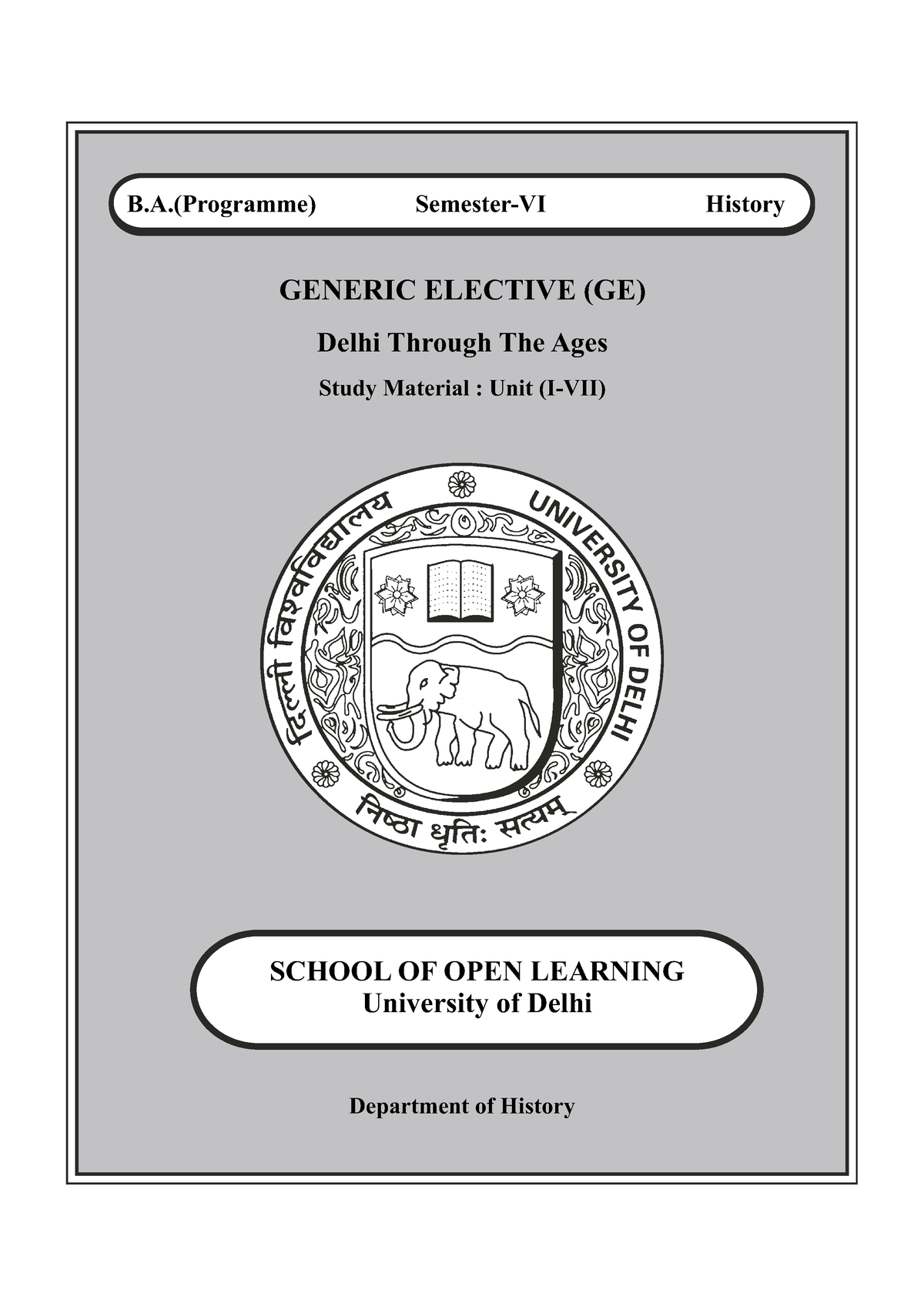 Unit I-VII - Delhi Through The Ages GE History - GENERIC ELECTIVE (GE ...