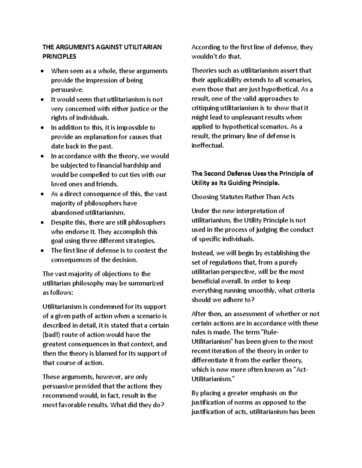 THE Arguments Against Utilitarian Principles THE ARGUMENTS AGAINST