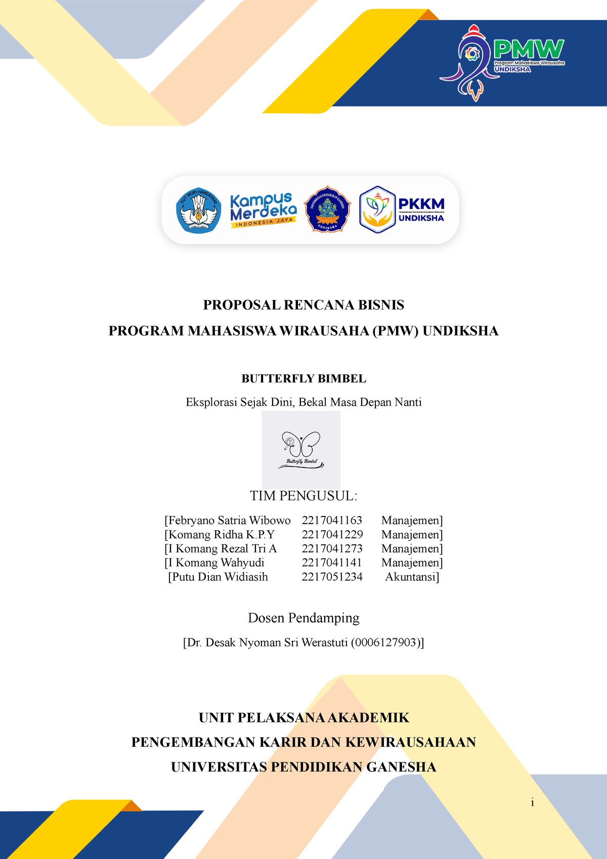 Butterfly Bimbel PWM Undiksha 2023-1 - PROPOSAL RENCANA BISNIS PROGRAM ...