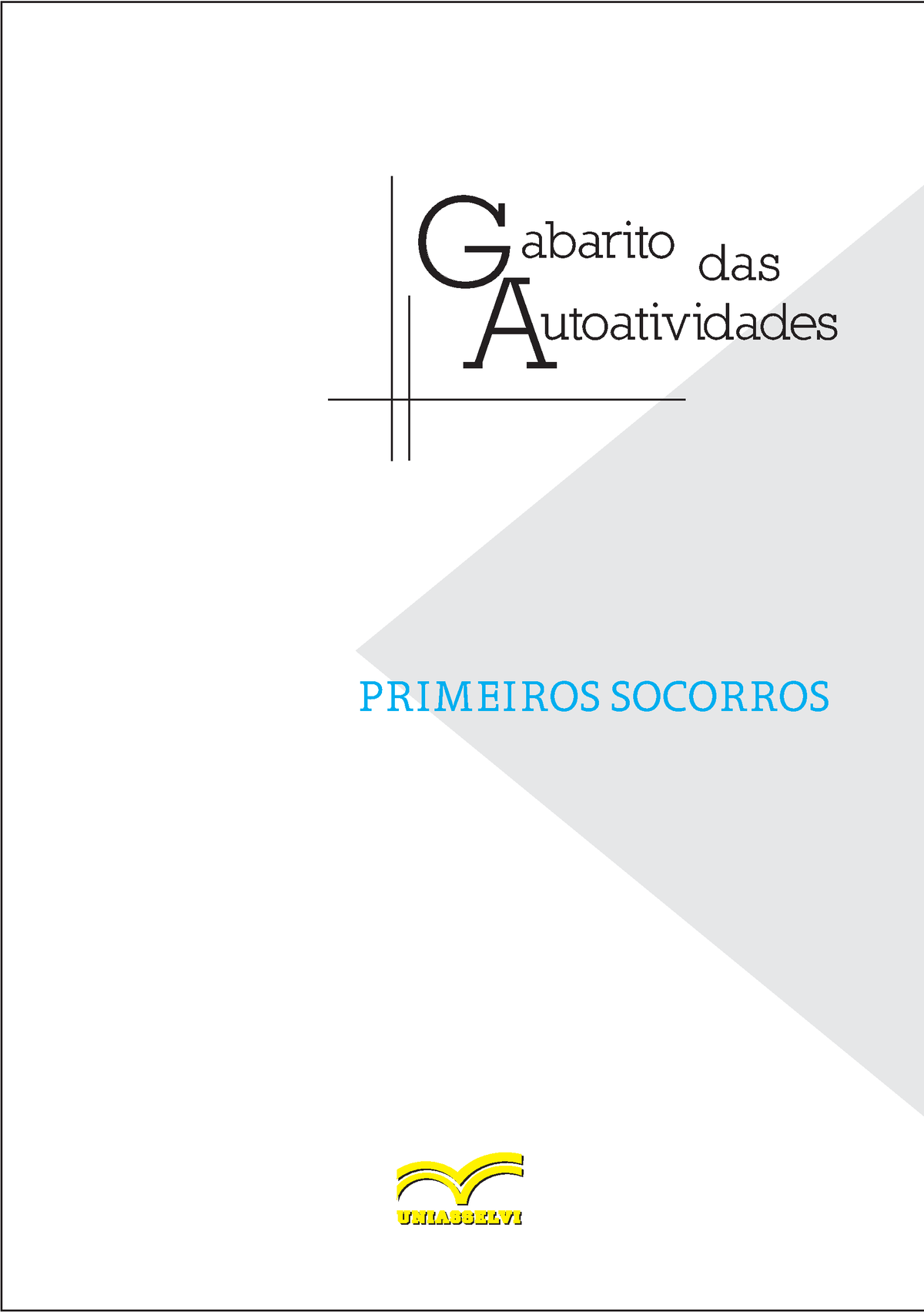 AVALIAÇAO ESTUDOS DISCIPLINARES X I VANDERLEIA - Segurança do Trabalho