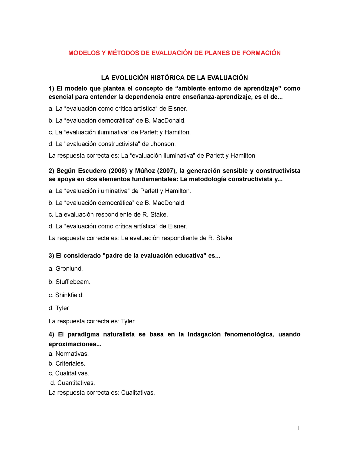 Cuestionarios Modelos y Métodos de Evaluación de Planes de Formación -  MODELOS Y MÉTODOS DE - Studocu