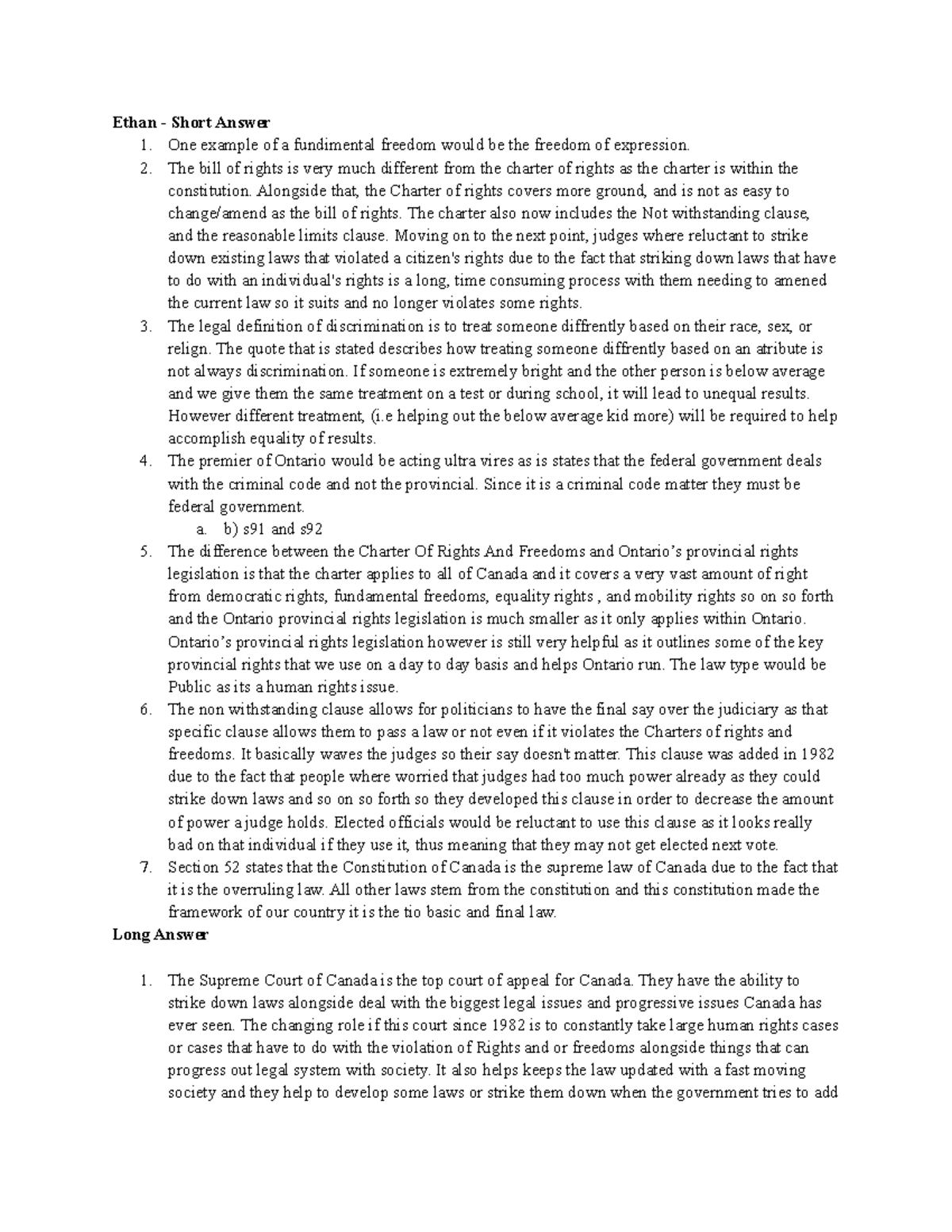 Law Test 2 Ez pz lemon Ethan Short Answer 1. One example of a fundimental freedom would be
