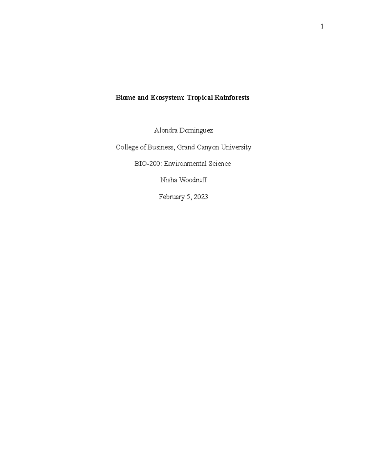 Biome and Ecosystem Essay - Biome and Ecosystem: Tropical Rainforests ...