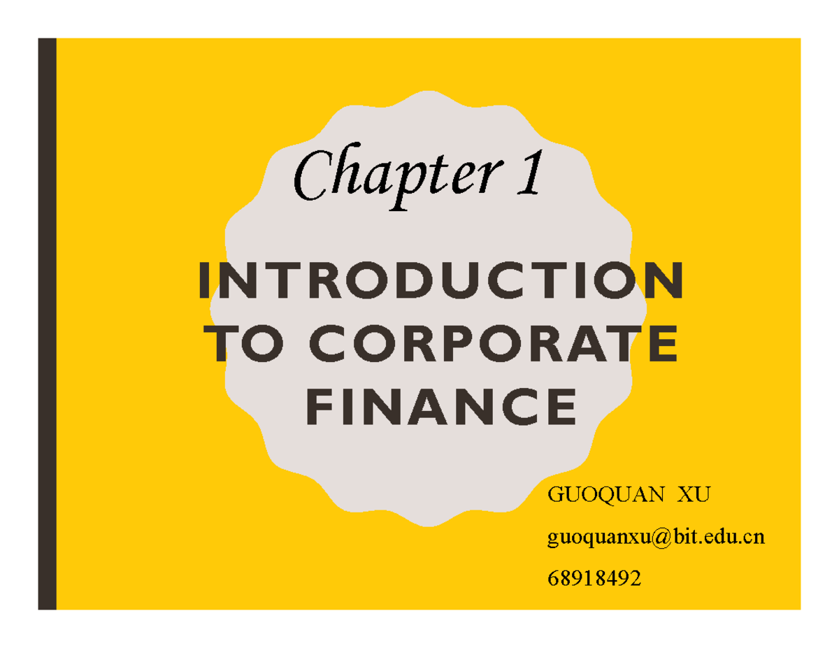 Chap1 - Intro - Lecture notes 1 - INTRODUCTION TO CORPORATE FINANCE ...