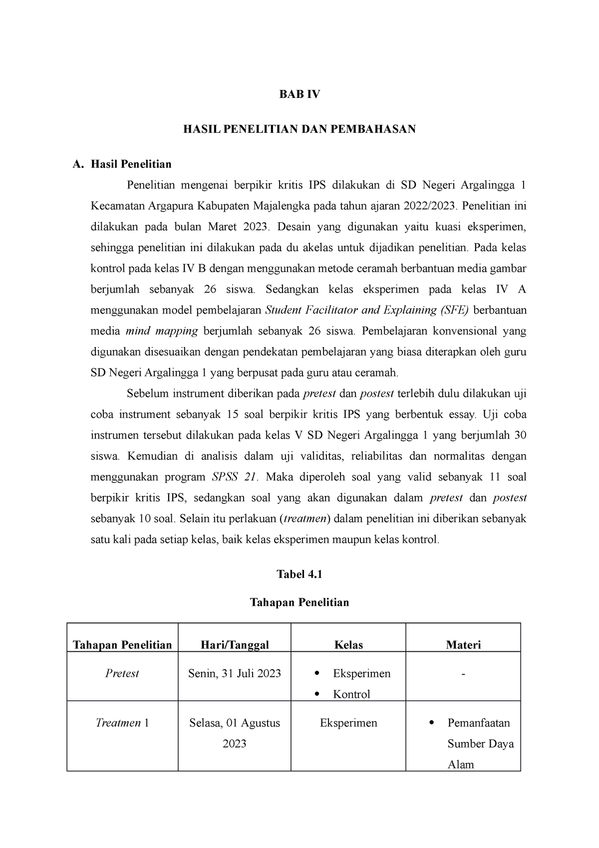 BAB IV - BAB IV HASIL PENELITIAN DAN PEMBAHASAN A. Hasil Penelitian ...