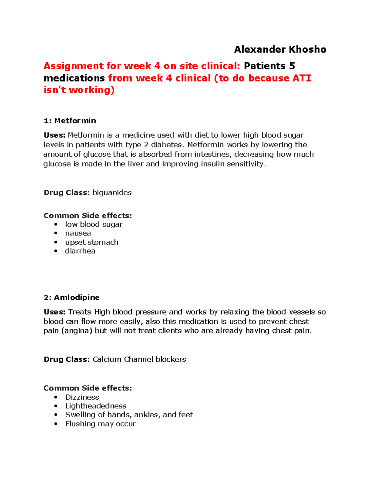 Week 4 onsite clinical 5 medications - Alexander Khosho Assignment for ...