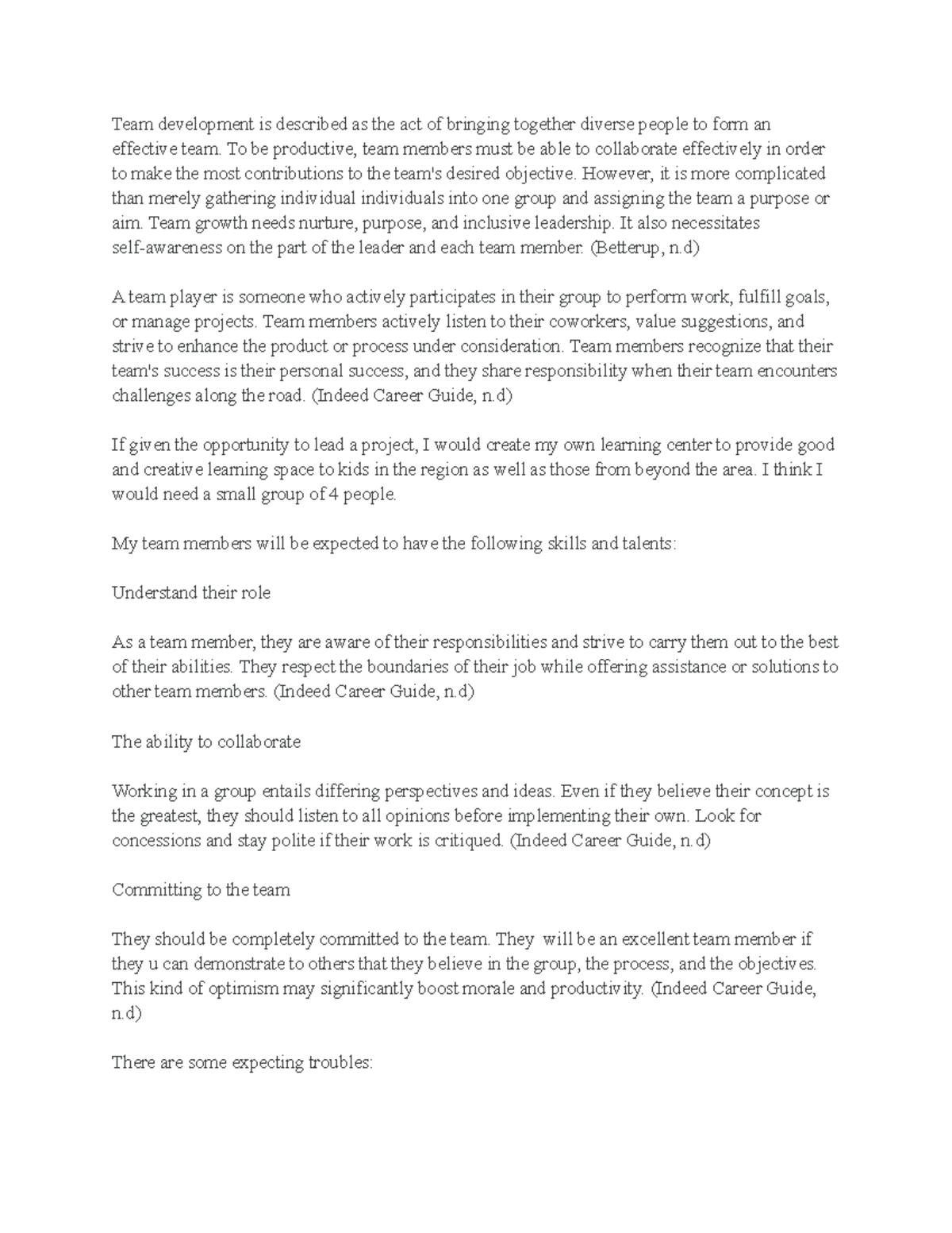 Discussion Forum Unit 2 - BUS 4403 - Team development is described as ...