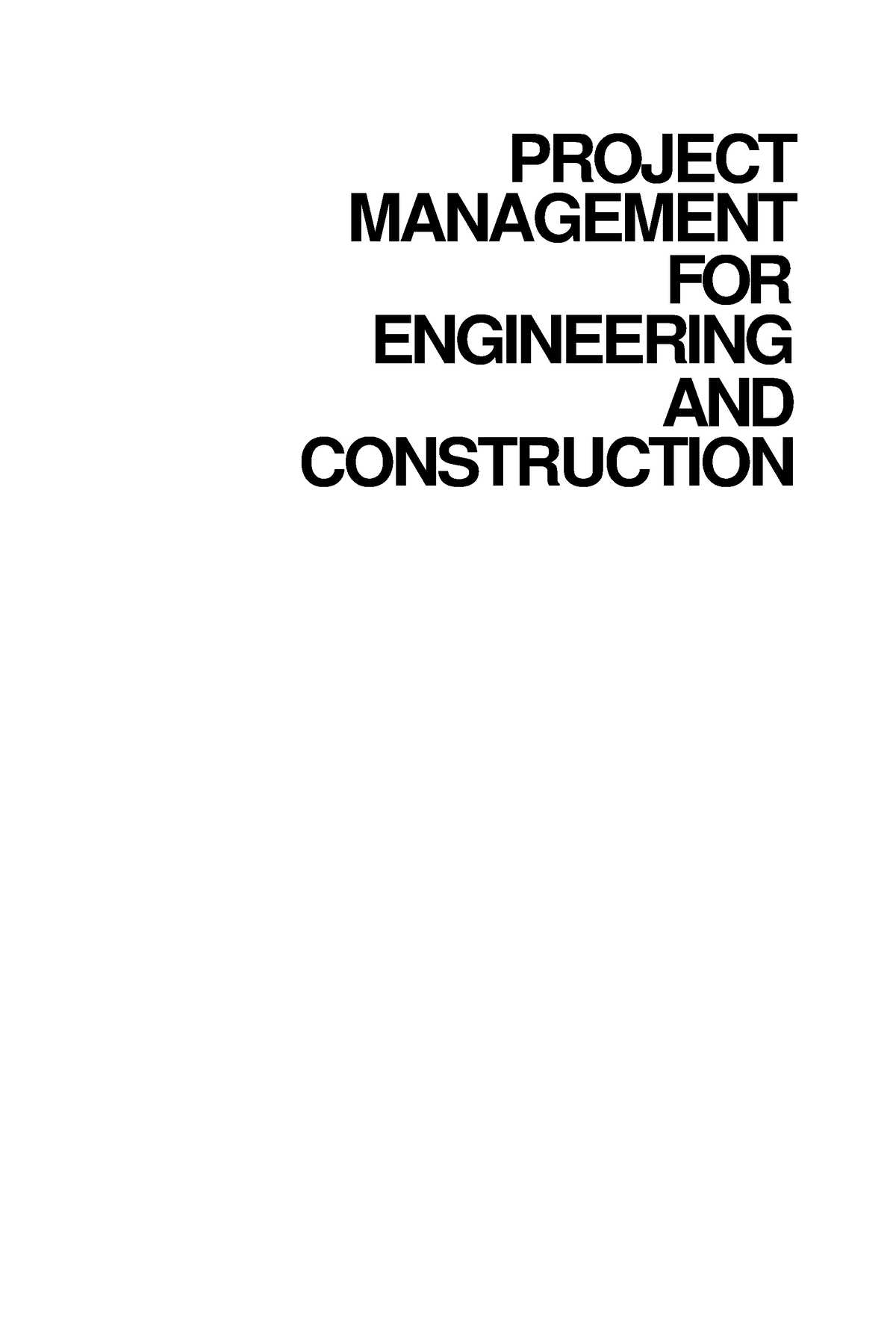 Project Management For Engineers And Con - PROJECT MANAGEMENT FOR ...